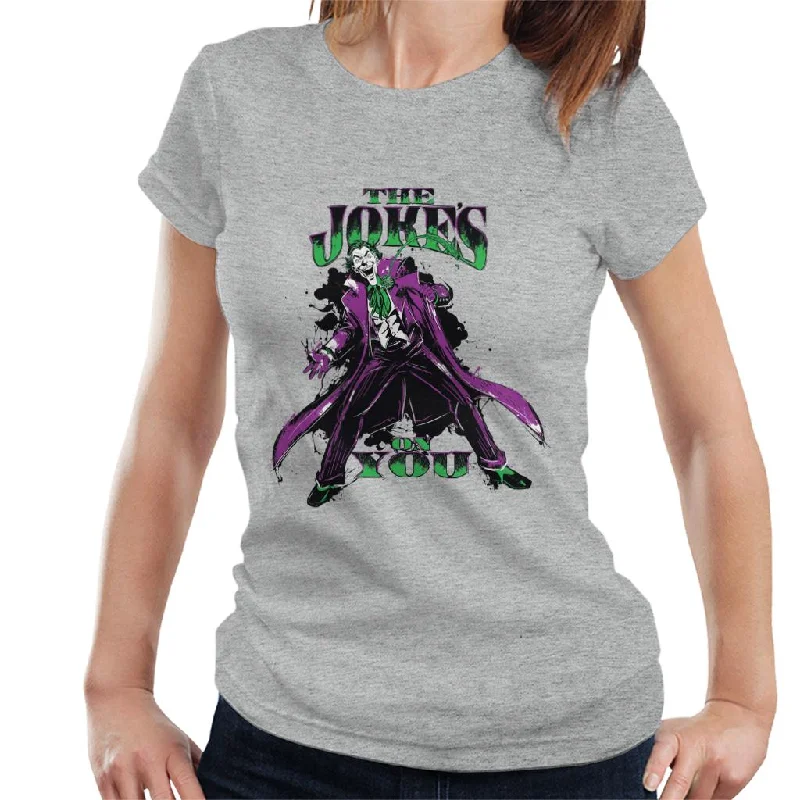Batman The Joker The Jokes On You Women's T-Shirt Ribbed T-Shirt High Neck Heavyweight Batman The Joker The Jokes On You Women's T-Shirt Ribbed T-Shirt High Neck Heavyweight