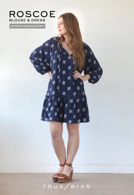 Roscoe Dress / Blouse - Sewing Pattern | True Bias